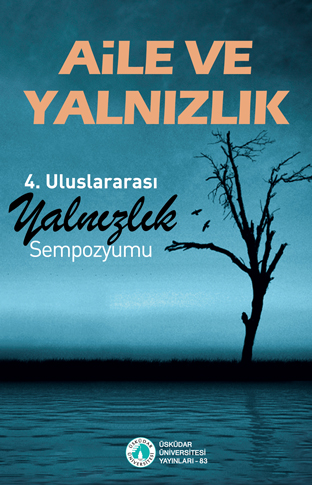 Family and Loneliness: 4th International Loneliness Symposium Proceedings