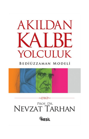 Journey from Mind to Heart: The Bediüzzaman Model