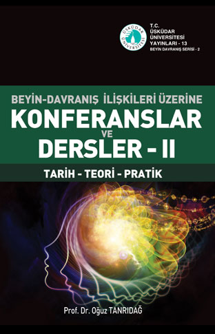 CONFERENCES AND LECTURES ON BRAIN-BEHAVIOR RELATIONSHIPS II