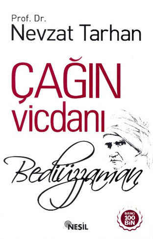 Bediüzzaman, Conscience of the Age