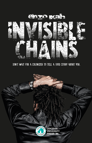 Invisible Chains