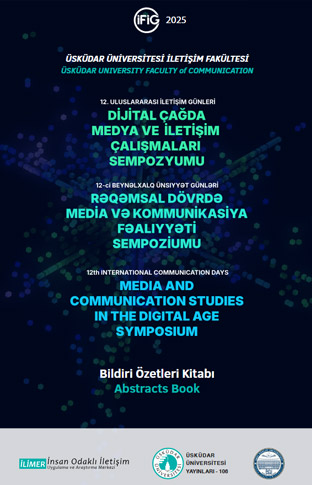 The 12th International Communication Days Symposium on Media and Communication Studies in the Digital Age - Proceedings Abstracts Book