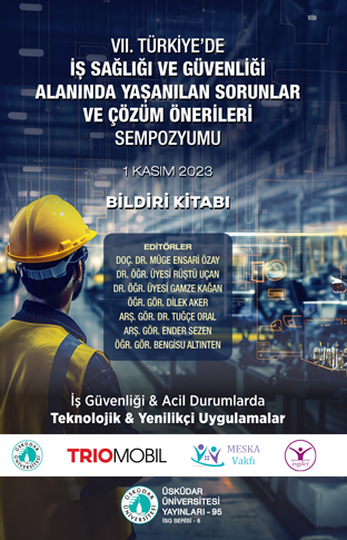 Symposium on Problems and Proposed Solutions in Occupational Health and Safety in Türkiye VII